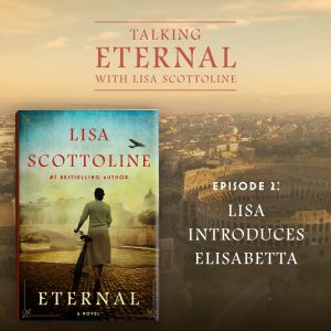 Talking "Eternal" with Lisa Scottoline